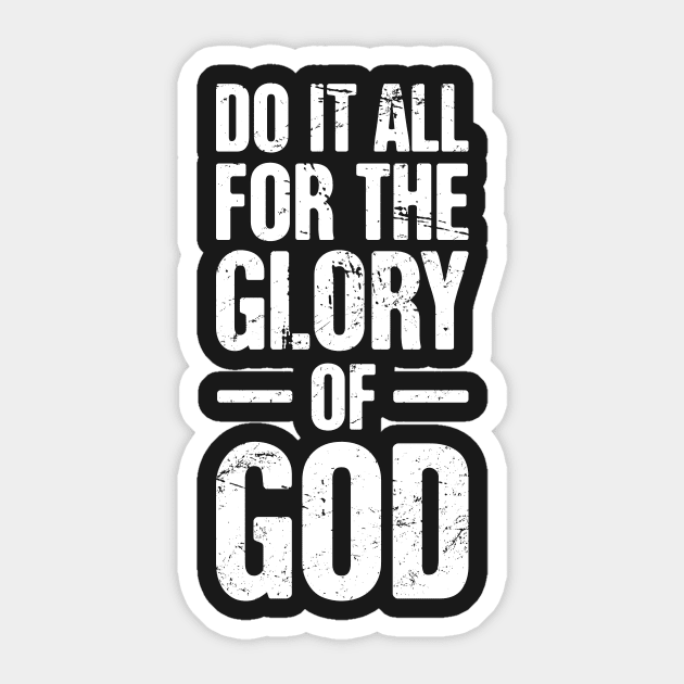 Do It All For The Glory Of God – Christian Workout Sticker by MeatMan